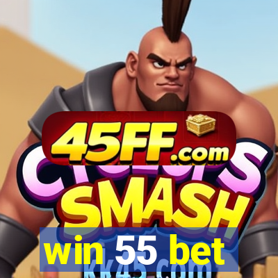 win 55 bet
